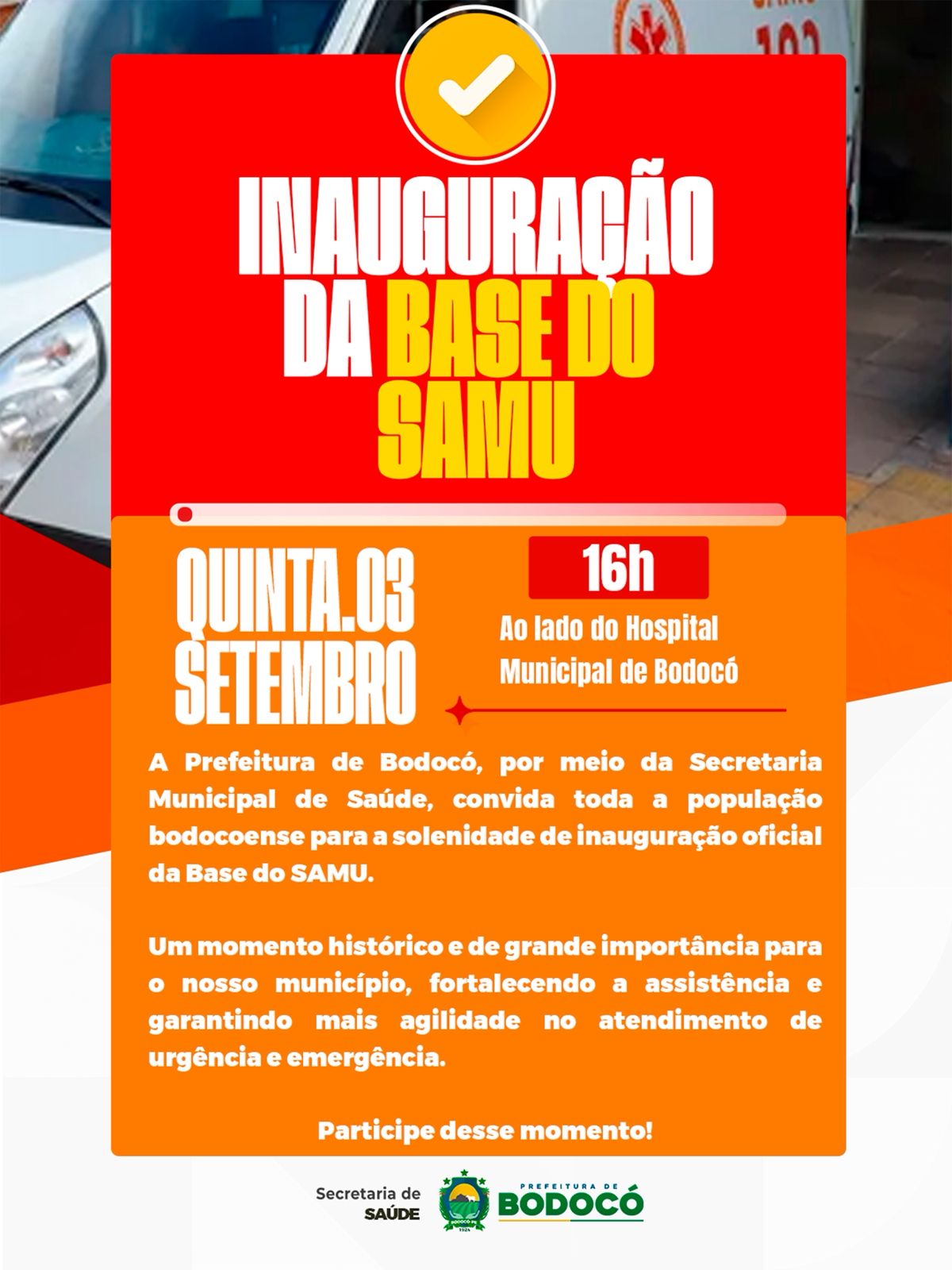 Bodocó ganha reforço na saúde com a inauguração oficial da nova Base do SAMU nesta quinta-feira (3)